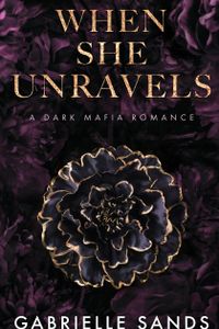 When She Unravels