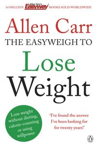 Allen Carr's Easyweigh to Lose Weight