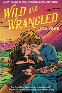 Wild and Wrangled