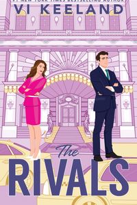 The Rivals: A Charming, Spicy Enemies to Lovers Romance