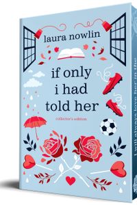 If Only I Had Told Her (Collector's Edition)