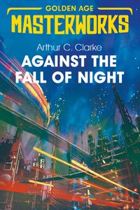 Against the Fall of Night