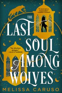The Last Soul Among Wolves