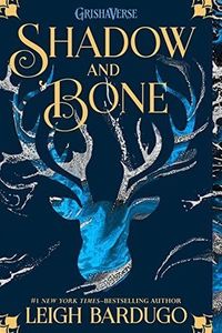 Shadow and Bone Trilogy