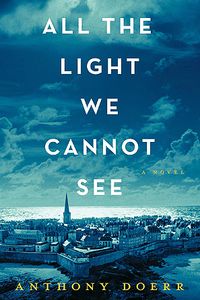 All the Light We Cannot See