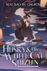 The Husky & His White Cat Shizun