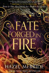 A Fate Forged in Fire