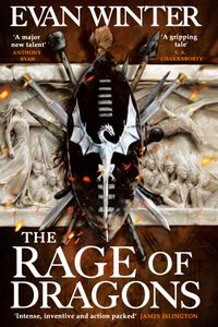 The Rage of Dragons