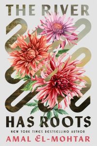 The River Has Roots
