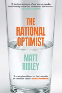 The Rational Optimist