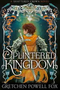 SPLINTERED KINGDOM
