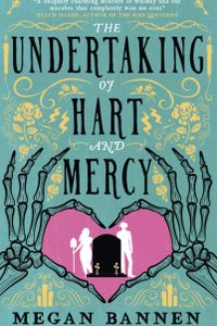 The Undertaking of Hart and Mercy