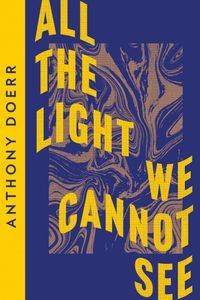 All the Light We Cannot See