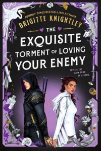 The Exquisite Torment of Loving Your Enemy