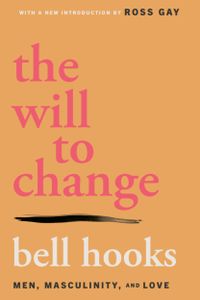 The Will to Change