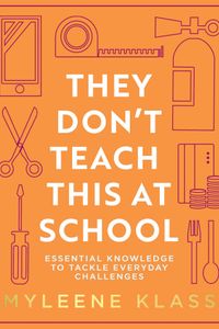 They Don't Teach This at School