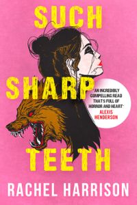 Such Sharp Teeth