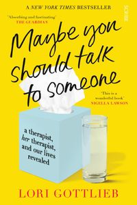 Maybe You Should Talk to Someone