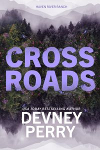 Crossroads (Haven River Ranch, #1)