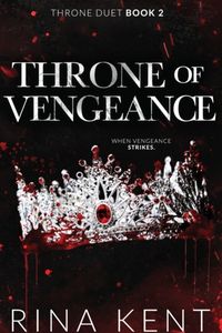 Throne of Vengeance (Throne Duet, #2)