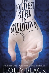 The Coldest Girl in Coldtown