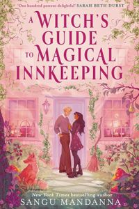 A Witch's Guide to Magical Innkeeping