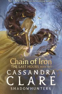 Chain of Iron (The Last Hours, #2)