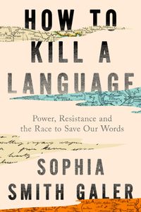 How to Kill a Language