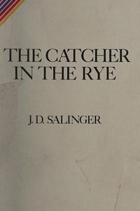 The Catcher in the Rye