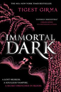 Immortal Dark Trilogy: Immortal Dark