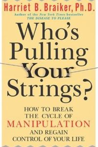 Who's Pulling Your Strings?