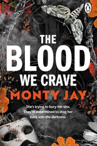 The Blood We Crave Part One