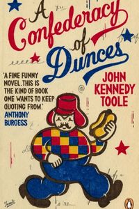 A Confederacy of Dunces
