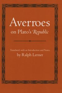 Averroes on Plato's "Republic"