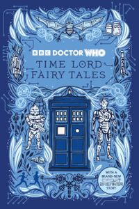 Doctor Who: Time Lord Fairy Tales