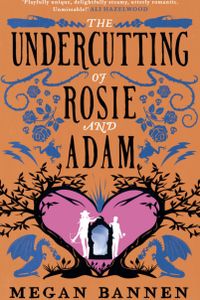 The Undercutting of Rosie and Adam