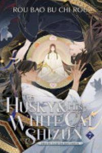 The Husky and His White Cat Shizun: Erha He Ta de Bai Mao Shizun (Novel) Vol. 7