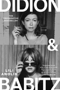 Didion and Babitz