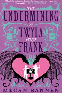The Undermining of Twyla and Frank