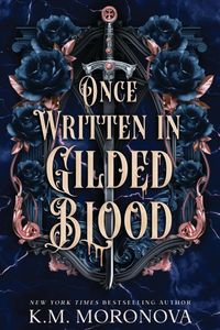 Once Written in Gilded Blood