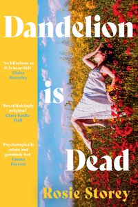 Dandelion Is Dead