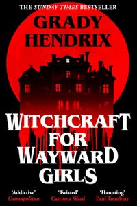 Witchcraft for Wayward Girls