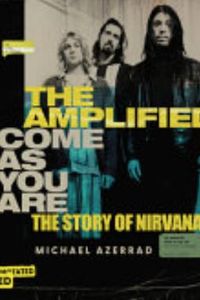 The Amplified Come as You are