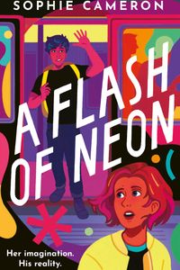 A Flash of Neon