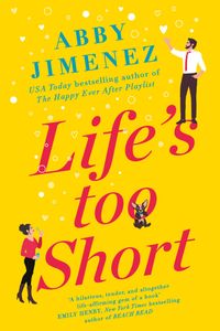 Life's Too Short
