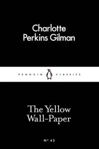 The Yellow Wall-Paper