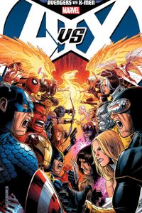 Avengers Vs. X-Men [New Printing]