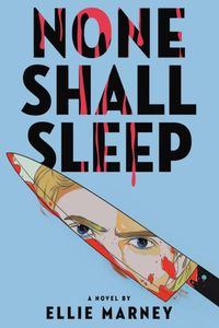 None Shall Sleep