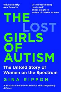 The Lost Girls of Autism