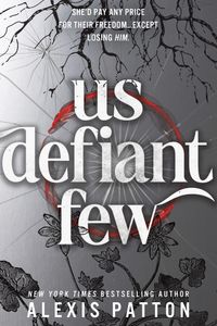 Us Defiant Few